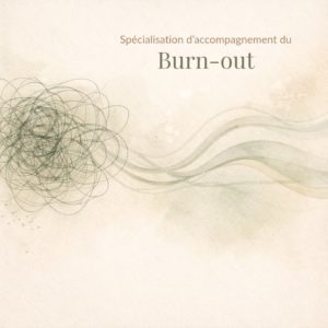 Spécialisation - Le burn-out